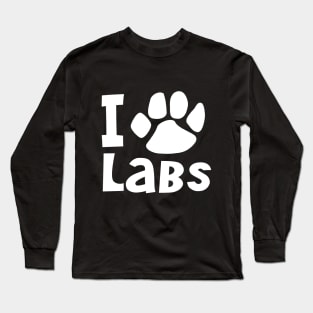 I Love Labs! Long Sleeve T-Shirt